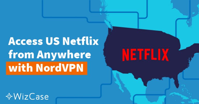 Come guardare Netflix USA al di fuori degli Stati Uniti