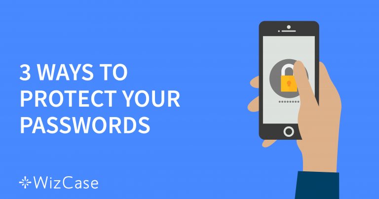 I principali metodi per mantenere le tue password al sicuro online