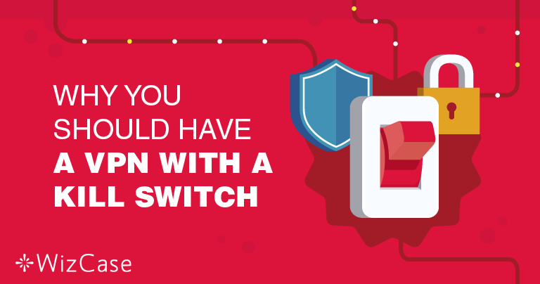 Perch&eacute; la Funzionalit&agrave; Kill Switch della VPN &Egrave; Cos&igrave; Importante?