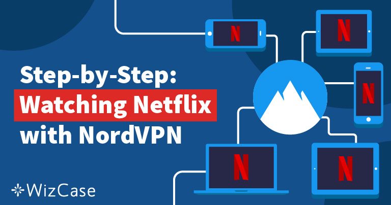 NordVPN sblocca le librerie Netflix di USA, Regno Unito e altri paesi: testato nel 2025