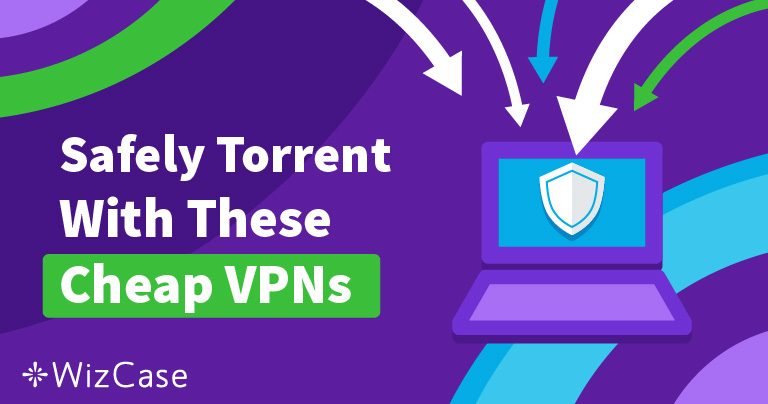 5 VPN migliori per torrent 2026: sicure ed economiche!