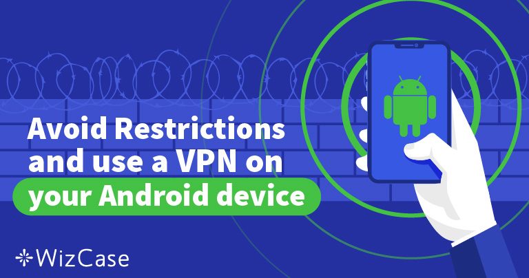 Le 5 migliori Android-VPN 2024: sicure per il tuo telefono