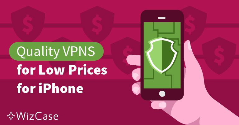 Le migliori 10 VPN per iPhone & iOS del 2024