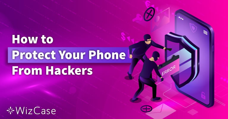 Come proteggere il tuo telefono dagli hacker nel 2024