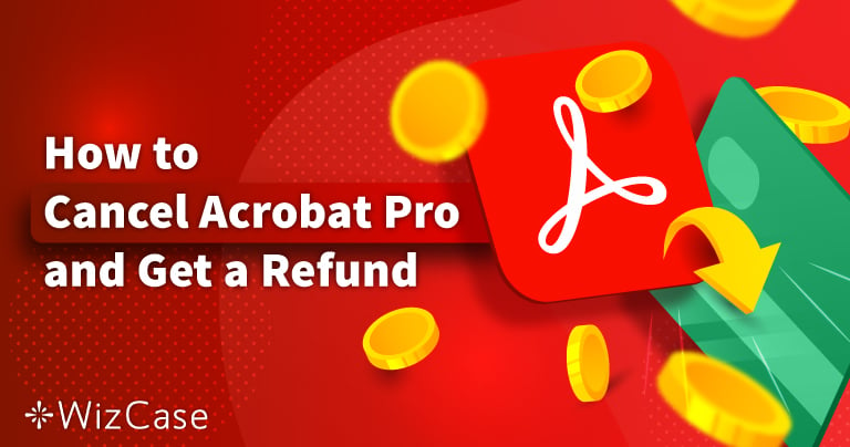 Come disdire Adobe Acrobat Pro e ottenere un rimborso (2024)